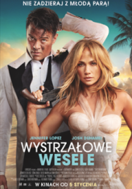 Wystrzałowe wesele (2D/napisy)